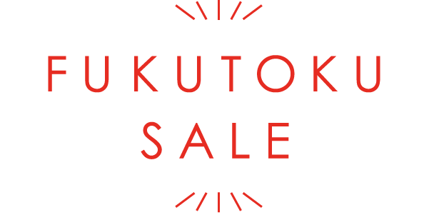 FUKUTOKU SALE